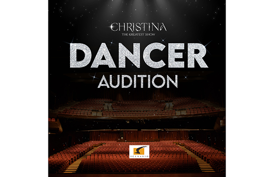 “ซีเนริโอ” เอาใจขาแดนซ์ เปิดรับสมัคร   Dancer!!! ใน “CHRISTINA THE GREATEST SHOW”